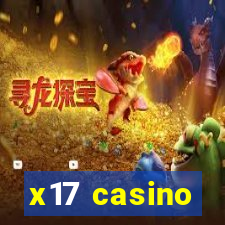 x17 casino